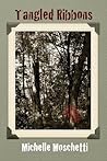 Tangled Ribbons (The Ribbons Series, #2) Tangled Ribbons (The Ribbons Series, #2)