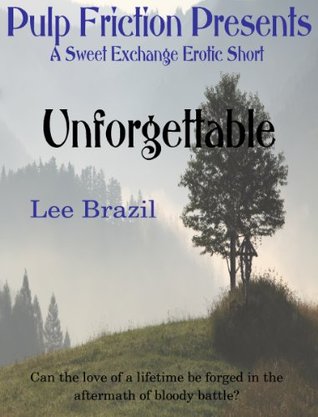Unforgettable (Kindle Edition)