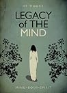 Legacy of the Mind by H.R. Moore