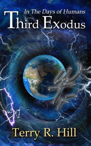 In the Days of Humans: Third Exodus
