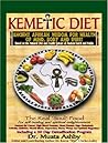 Kemetic Diet by Muata Ashby Kemetic Diet by Muata Ashby