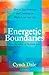 Energetic Boundaries: How t...