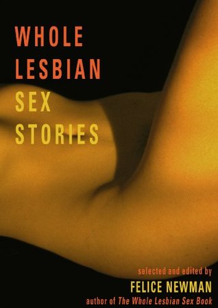 Whole Lesbian Sex Stories: Erotica for Women (Kindle Edition)