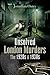 Unsolved London Murders: The 1920s and 1930s