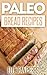 Paleo Bread Recipes by Elle Jean Pierre