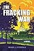 The Fracking War