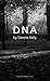 DNA by Dennis Kelly