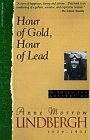 Hour of Gold, Hour of Lead: Diaries and Letters, 1929-1932 Hour of Gold, Hour of Lead: Diaries and Letters, 1929-1932