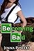 Becoming Bad by Jenna Powers