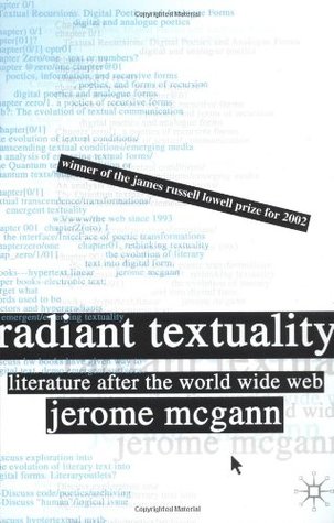 Radiant Textuality: Literary Studies after the World Wide Web (Paperback)