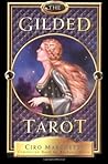 The Gilded Tarot by Barbara Moore The Gilded Tarot by Barbara Moore