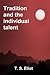 Tradition and the Individua...