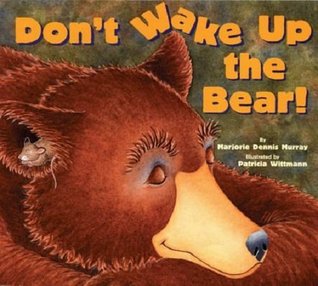 Don't Wake Up the Bear! (Kindle Edition)