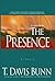 The Presence (Power and Pol...