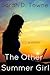 The Other Summer Girl by Sarah D. Towne