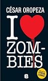 I Love Zombies