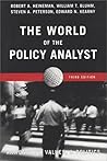 The World Of the Policy Analyst: Rationality, Values, & Politics
