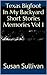 Texas Bigfoot In My Backyard Short Stories by Susan Sullivan