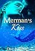 Merman's Kiss (Merman's Kis...