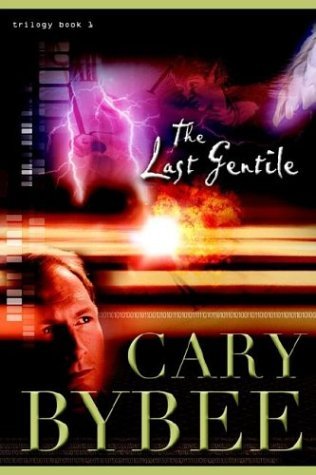 The Last Gentile (The Last Gentile Trilogy, Book 1)