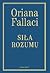 Sila Rozumu by Oriana Fallaci