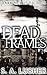 Dead Frames
