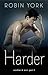 Harder (Caroline & West, #2)