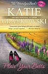 Place Your Betts by Katie Graykowski