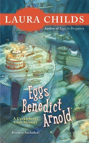 Eggs Benedict Arnold (Cackleberry Club, #2)