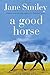 A Good Horse (Horses of Oak...