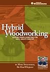 Hybrid Woodworkin...