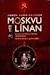 Moskvulínan