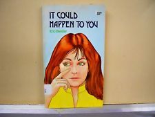 It Could Happen to You