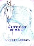 A Little Bit of Magic