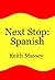 Next Stop: Spanish (The Val...