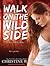 Walk on the Wild Side (The Others, #13)