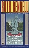 Kissing the Gunner's Daughter (Inspector Wexford, #15)