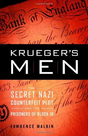 Krueger's Men: The Secret Nazi Counterfeit Plot and the Prisoners of Block 19 (Hardcover)
