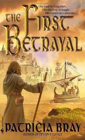 The First Betrayal (The Chronicles of Josan, #1)