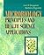 Microbiology: Principles and Health Sciences Applications