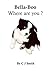 Bella-Boo Where are you? by C.J. Smith