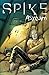 Spike: Asylum