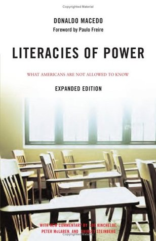 Literacies of Power: What Americans Are Not Allowed to Know (Paperback)