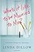 What's It Like to Be Married to Me?: And Other Dangerous Questions