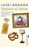 Spätzle al dente:...