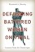 Defending Battered Women on...