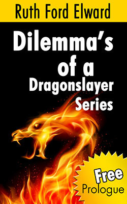 FREE! Dilemma's of a Dragonslayer Series Prologue (Paranormal Mystery, Suspense and Drama, Epic Adventure)