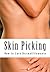 Skin Picking Manual, Workbo...