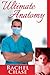 Ultimate Anatomy (Alpha Doctor BDSM Older Younger) by Rachel Chase