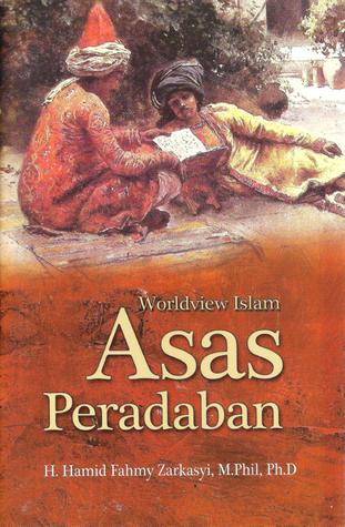 Worldview Islam Asas Peradaban